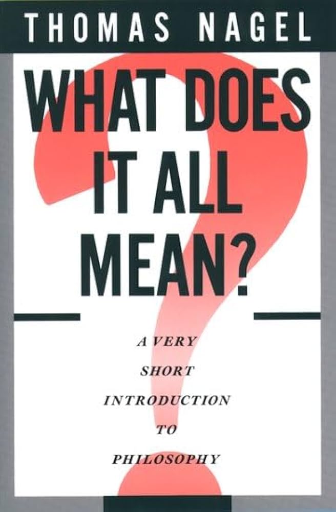 Book cover for "What Does It All Mean?" by Thomas Nagel